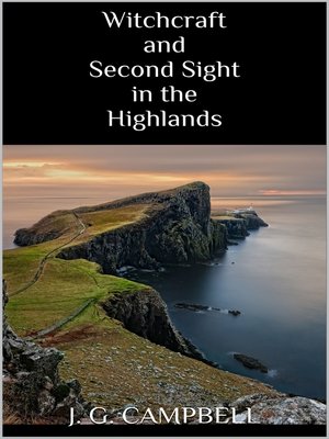 cover image of Witchcraft and Second Sight in the Highlands